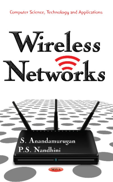 Book cover of: Wireless Networks. By: S. Anandamurugan