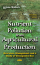 Book cover of: Nutrient Pollution From Agricultural Production. By: Arlene Walters