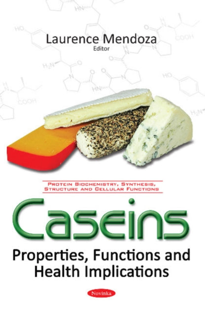 Book cover of: Caseins. By: Laurence Mendoza