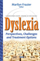 Book cover of: Dyslexia. By: Marilyn Frazier
