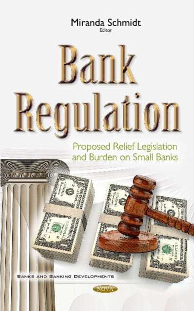 Book cover of: Bank Regulation. By: Miranda Schmidt