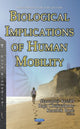 Book cover of: Biological Implications of Human Mobility. By: Slawomir Koziel