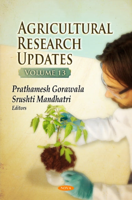 Book cover of: Agricultural Research Updates. By: Prathamesh Gorawala