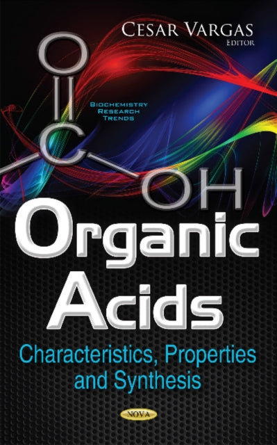 Book cover of: Organic Acids. By: Cesar Vargas