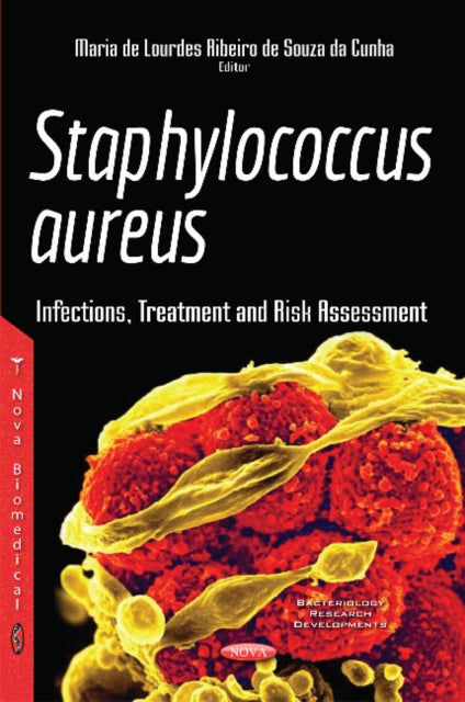 Book cover of: Staphylococcus aureus. By: Maria de Lourdes Ribeiro de Souza da Cunha