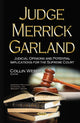 Book cover of: Judge Merrick Garland. By: Collin Weber