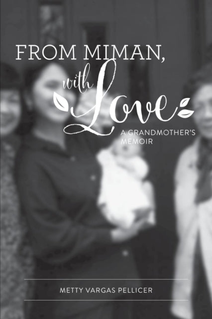 Book cover of: From Miman, with Love