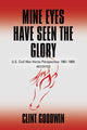 Book cover of: Mine Eyes Have Seen the Glory