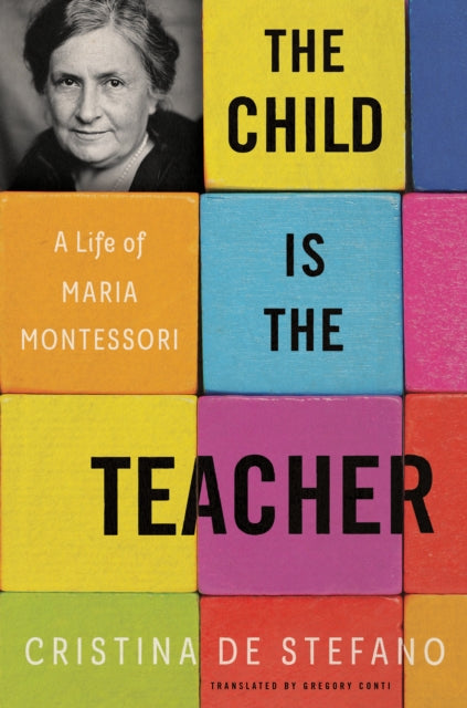 Book cover of: Child Is the Teacher. By: Cristina De Stefano