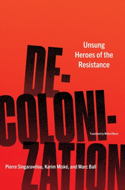 Book cover of: Decolonization. By: Pierre Singaravélou