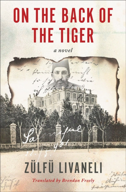Book cover of: On the Back of the Tiger. By: Zulfu Livaneli