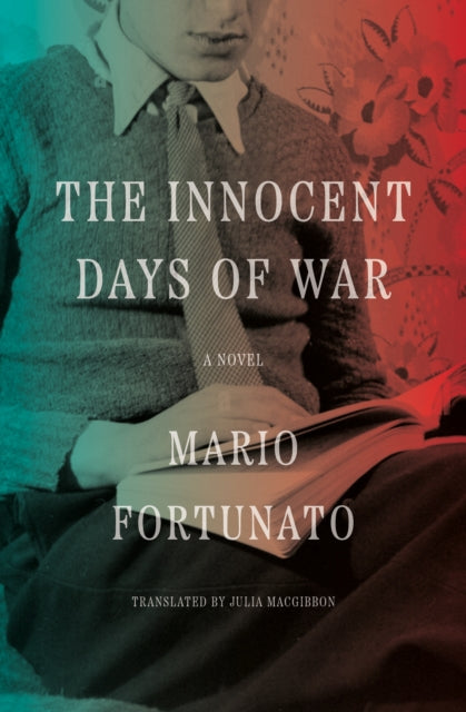 Book cover of: Innocent Days of War. By: Mario Fortunato