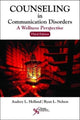 Book cover of: Counseling in Communication Disorders. By: Audrey L. Holland