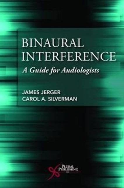 Book cover of: Binaural Interference. By: James Jerger