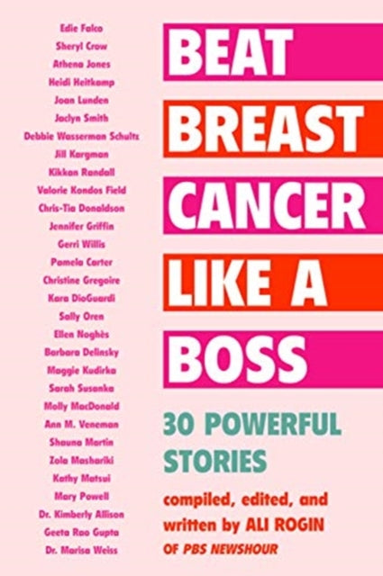 Book cover of: Beat Breast Cancer Like a Boss. By: Ali Rogin