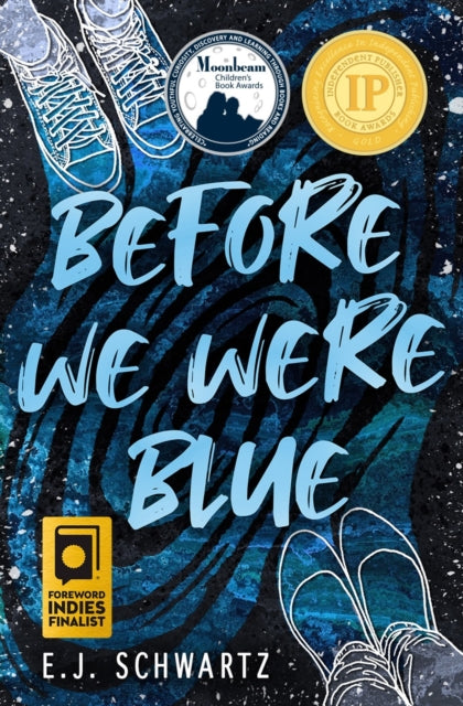 Book cover of: Before We Were Blue. By: E. J. Schwartz