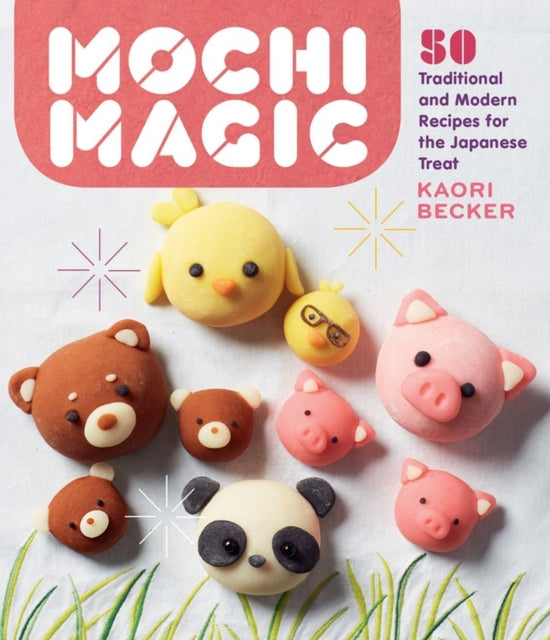 Book cover of: Mochi Magic. By: Kaori Becker