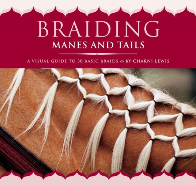 Book cover of: Braiding Manes and Tails. By: Charni Lewis