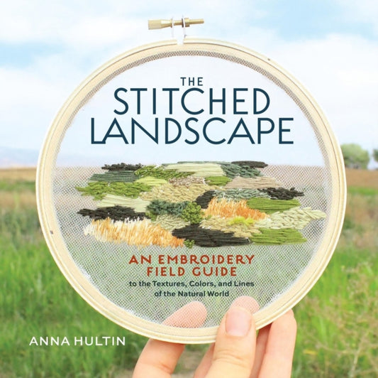 Book cover of: The Stitched Landscape