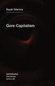 Book cover of: Gore Capitalism. By: Sayak Valencia