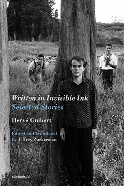 Book cover of: Written in Invisible Ink. By: Hervé Guibert
