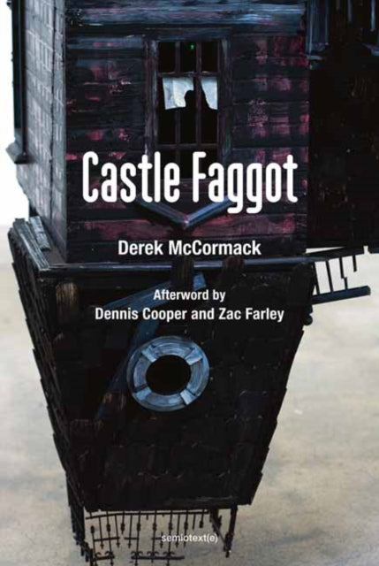 Book cover of: Castle Faggot. By: Dennis Cooper