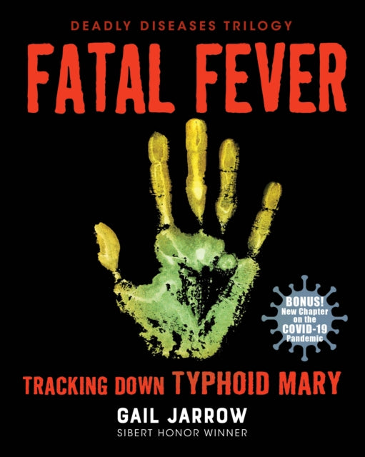 Book cover of: Fatal Fever. By: Gail Jarrow