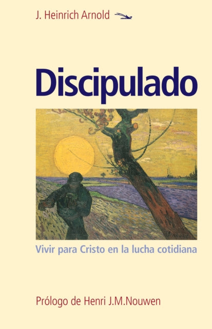 Book cover of: Discipulado. By: J. Heinrich Arnold