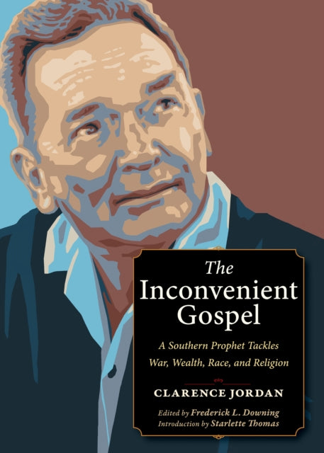 Book cover of: Inconvenient Gospel. By: Clarence Jordan