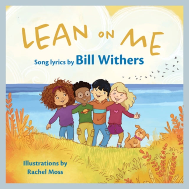 Book cover of: Lean On Me. By: Bill Withers