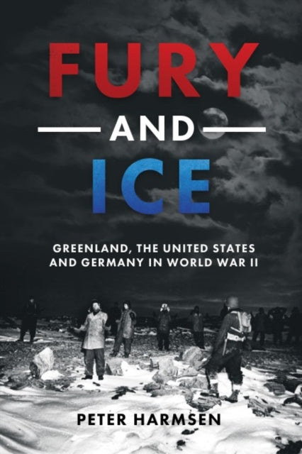 Book cover of: Fury and Ice. By: Peter Harmsen