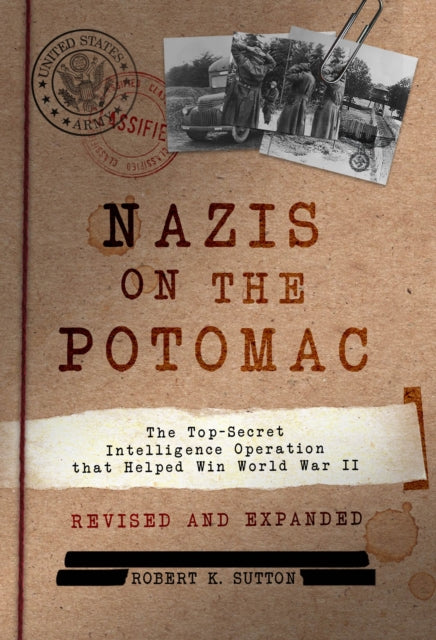 Book cover of: Nazis on the Potomac. By: Robert K. Sutton