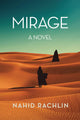 Book cover of: Mirage. By: Nahid Rachlin