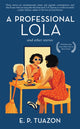 Book cover of: Professional Lola. By: E. P. Tuazon