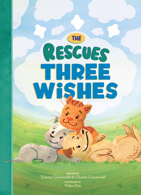 Book cover of: Rescues Three Wishes (The Rescues #3)