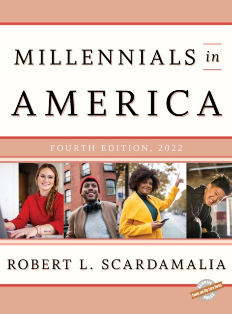 Book cover of: Millennials in America 2022. By: Robert L. Scardamalia