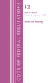 Book cover of: Code of Federal Regulations, Title 12 Banks & Banking 347-599, January 1, 2022. By: National Archives and Records Administration