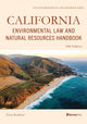 Book cover of: California Environmental Law and Natural Resources Handbook. By: Theda Braddock