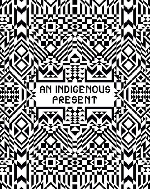 An Indigenous Present