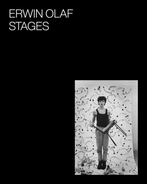 Book cover of: Erwin Olaf: Stages. By: Erwin Olaf