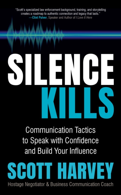 Book cover of: Silence Kills. By: Scott Harvey