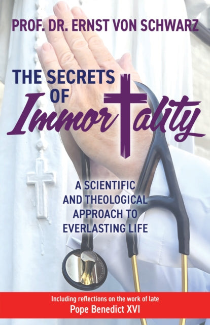 Book cover of: Secrets of Immortality. By: Ernst von Schwarz