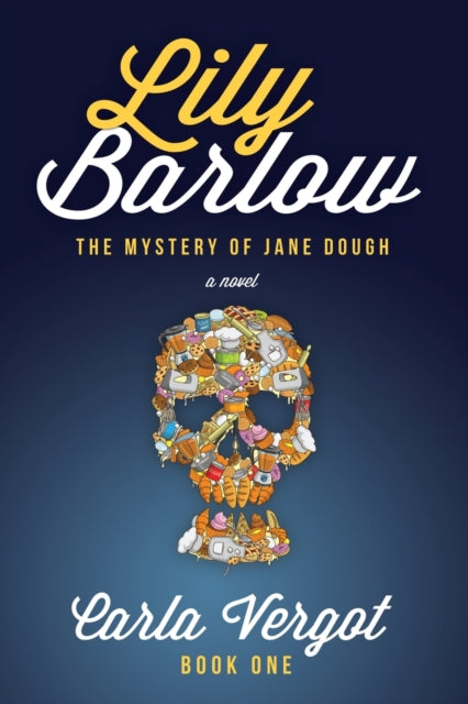 Book cover of: Lily Barlow Book One. By: Carla Vergot