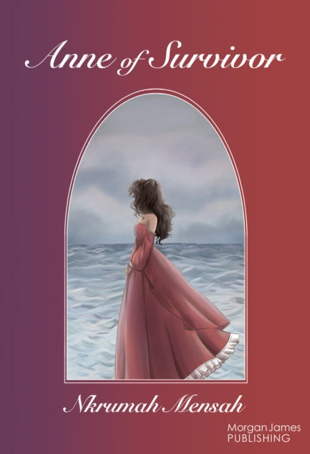 Book cover of: Anne of Survivor. By: Nkrumah Mensah