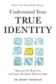 Book cover of: Understand Your True Identity