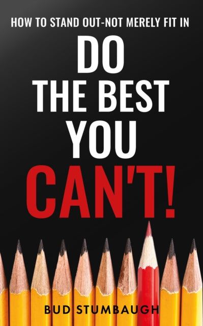 Book cover of: Do the Best You Can't!