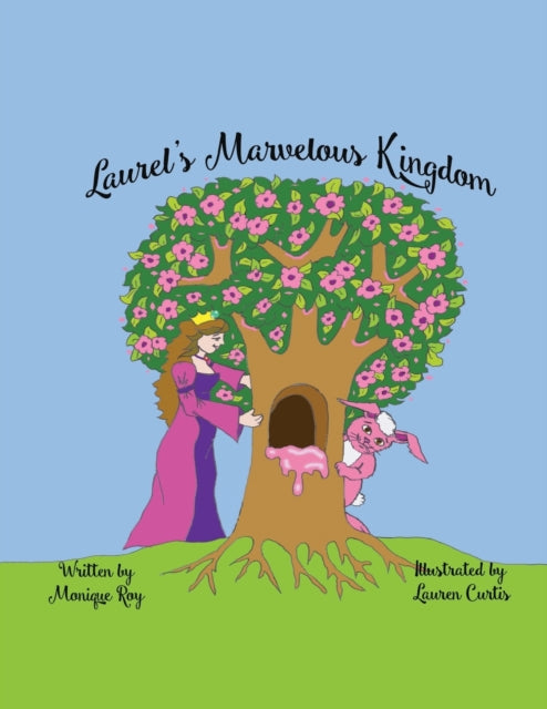 Book cover of: Laurel's Marvelous Kingdom