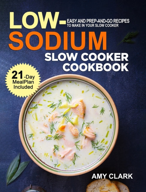 Book cover of: Low Sodium Slow Cooker Cookbook
