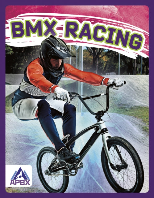 Book cover of: BMX Racing. By: Hubert Walker