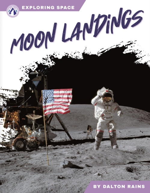 Book cover of: Moon Landings. By: Dalton Rains